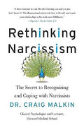 Rethinking Narcissism: The Secret to Recognizing and Coping with Narcissists - Paperback