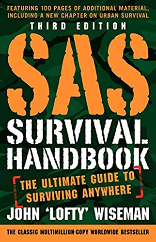 SAS Survival Handbook, Third Edition: The Ultimate Guide to Surviving Anywhere - Paperback