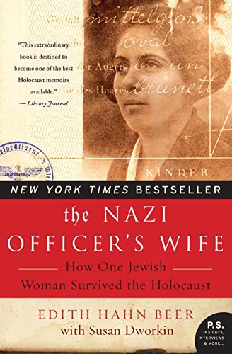 The Nazi Officer's Wife: How One Jewish Woman Survived the Holocaust - Paperback