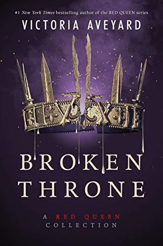 Broken Throne: A Red Queen Collection - Hardcover