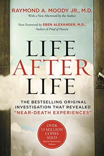 Life After Life: The Bestselling Original Investigation That Revealed Near-Death Experiences - Paperback