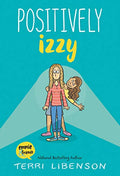 Emmie & Friends: Positively Izzy: A Graphic Novel - Hardcover