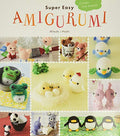 Super Easy Amigurumi: Crochet Cute Animals - Paperback