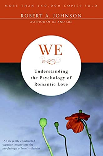 We: Understanding the Psychology of Romantic Love - Paperback