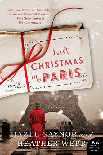 Last Christmas in Paris: A Novel of World War I - Paperback