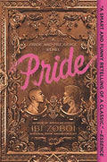 Pride: A Pride & Prejudice Remix - Paperback
