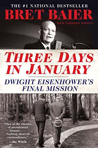 Three Days in January: Dwight Eisenhower's Final Mission - Paperback