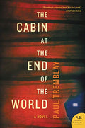 The Cabin at the End of the World - Paperback
