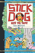 Stick Dog Gets the Tacos - Hardcover