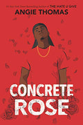 Concrete Rose: A Printz Honor Winner - Hardcover