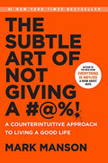 The Subtle Art of Not Giving a #@%! - Hardcover