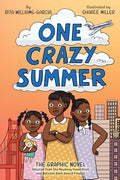 One Crazy Summer: The Graphic Novel - Paperback