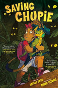 Saving Chupie: A Graphic Novel - Paperback
