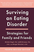 Surviving an Eating Disorder [Fourth Revised Edition]: Strategies for Family and Friends - Paperback