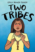 Two Tribes: A Graphic Novel - Hardcover