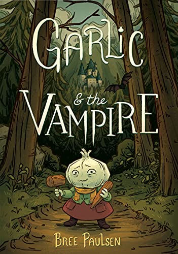 Garlic and the Vampire: A Graphic Novel - Hardcover