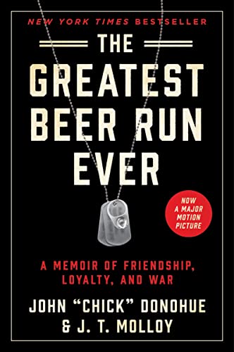 The Greatest Beer Run Ever: A Memoir of Friendship, Loyalty, and War - Paperback