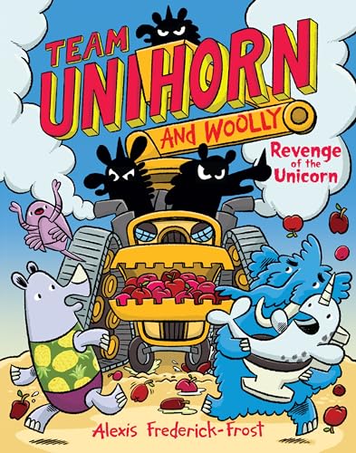 Team Unihorn and Woolly #2: Revenge of the Unicorn: A Graphic Novel - Hardcover