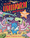 Team Unihorn and Woolly #3: Dawn of the Dino Tooth Fairies: A Graphic Novel - Hardcover