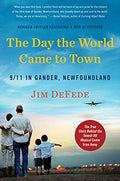 The Day the World Came to Town Updated Edition: 9/11 in Gander, Newfoundland - Paperback