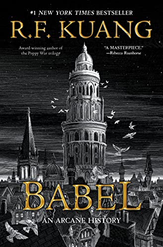 Babel: Or the Necessity of Violence: An Arcane History of the Oxford Translators' Revolution - Hardcover