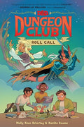 Dungeons & Dragons: Dungeon Club: Roll Call: A Graphic Novel - Hardcover