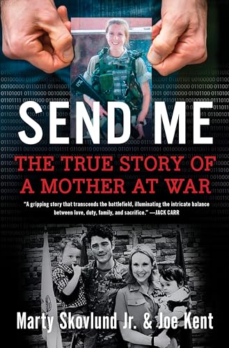 Send Me: The True Story of a Mother at War - Hardcover