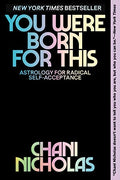 You Were Born for This: Astrology for Radical Self-Acceptance - Paperback