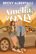 Amelia, If Only - Hardcover