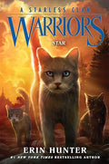Warriors: A Starless Clan #6: Star - Hardcover