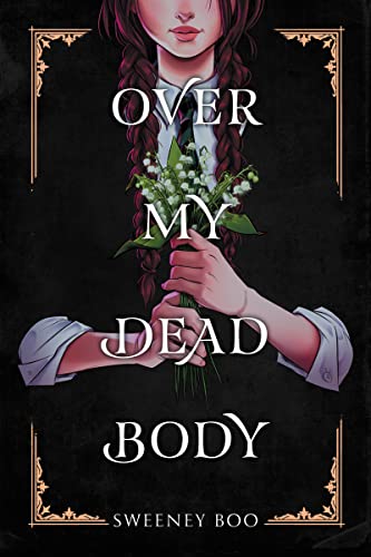 Over My Dead Body: A Witchy Graphic Novel - Paperback