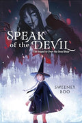 Speak of the Devil: A Witchy Graphic Novel - Paperback