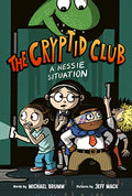 The Cryptid Club #2: A Nessie Situation: A Graphic Novel - Hardcover