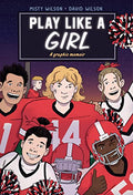 Play Like a Girl: A Graphic Novel - Paperback