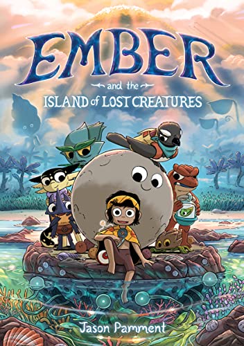 Ember and the Island of Lost Creatures: A Graphic Novel - Paperback