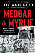 Medgar and Myrlie: Medgar Evers and the Love Story That Awakened America - Hardcover