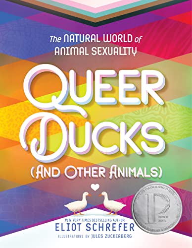 Queer Ducks (and Other Animals): The Natural World of Animal Sexuality - Paperback