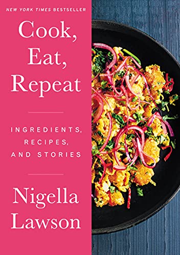Cook, Eat, Repeat: Ingredients, Recipes, and Stories - Hardcover