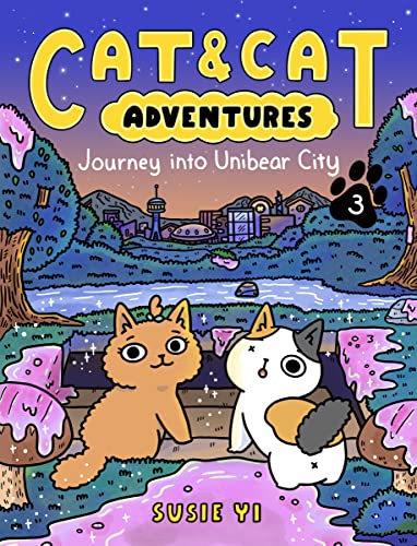 Cat & Cat Adventures: Journey Into Unibear City: A Graphic Novel - Hardcover