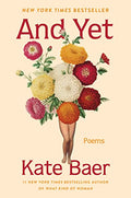 And Yet: Poems - Paperback