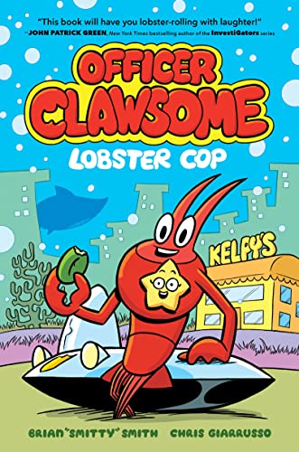 Officer Clawsome: Lobster Cop: A Graphic Novel - Hardcover