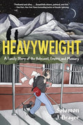 Heavyweight: A Family Story of the Holocaust, Empire, and Memory - Paperback