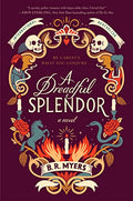 A Dreadful Splendor - Paperback