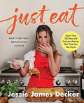 Just Eat: More Than 100 Easy and Delicious Recipes That Taste Just Like Home - Hardcover