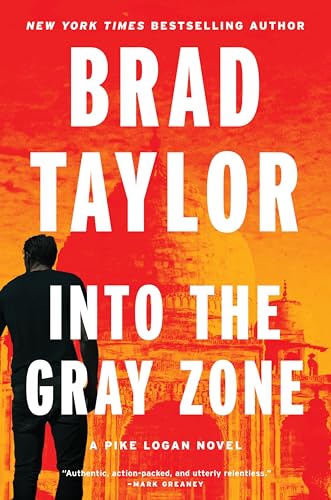 Into the Gray Zone: A Pike Logan Novel - Hardcover