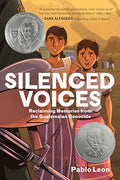 Silenced Voices: Reclaiming Memories from the Guatemalan Genocide: A Graphic Novel - Paperback