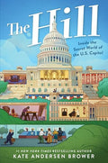 The Hill: Inside the Secret World of the U.S. Capitol - Hardcover