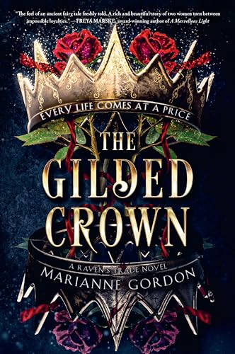 The Gilded Crown: A Raven's Trade Novel - Paperback