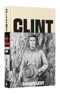 Clint: The Man and the Movies - Hardcover