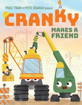 Cranky Makes a Friend - Hardcover